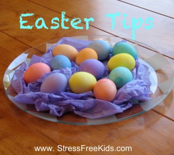 Easter Tips Stress Free Kids